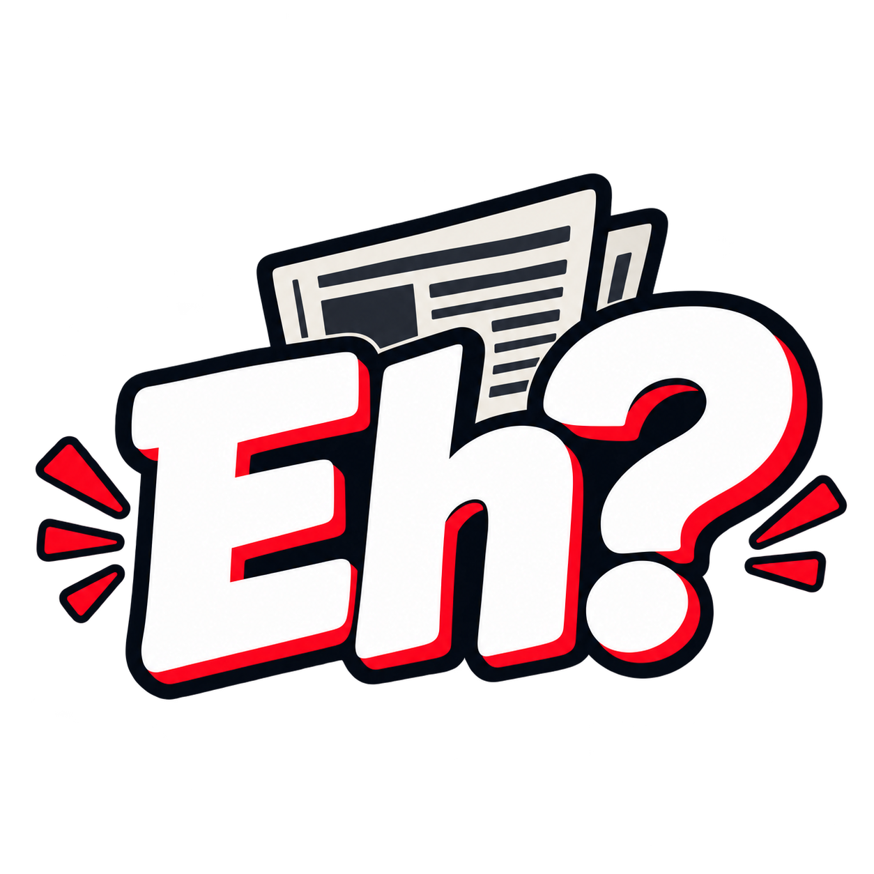 Eh? News